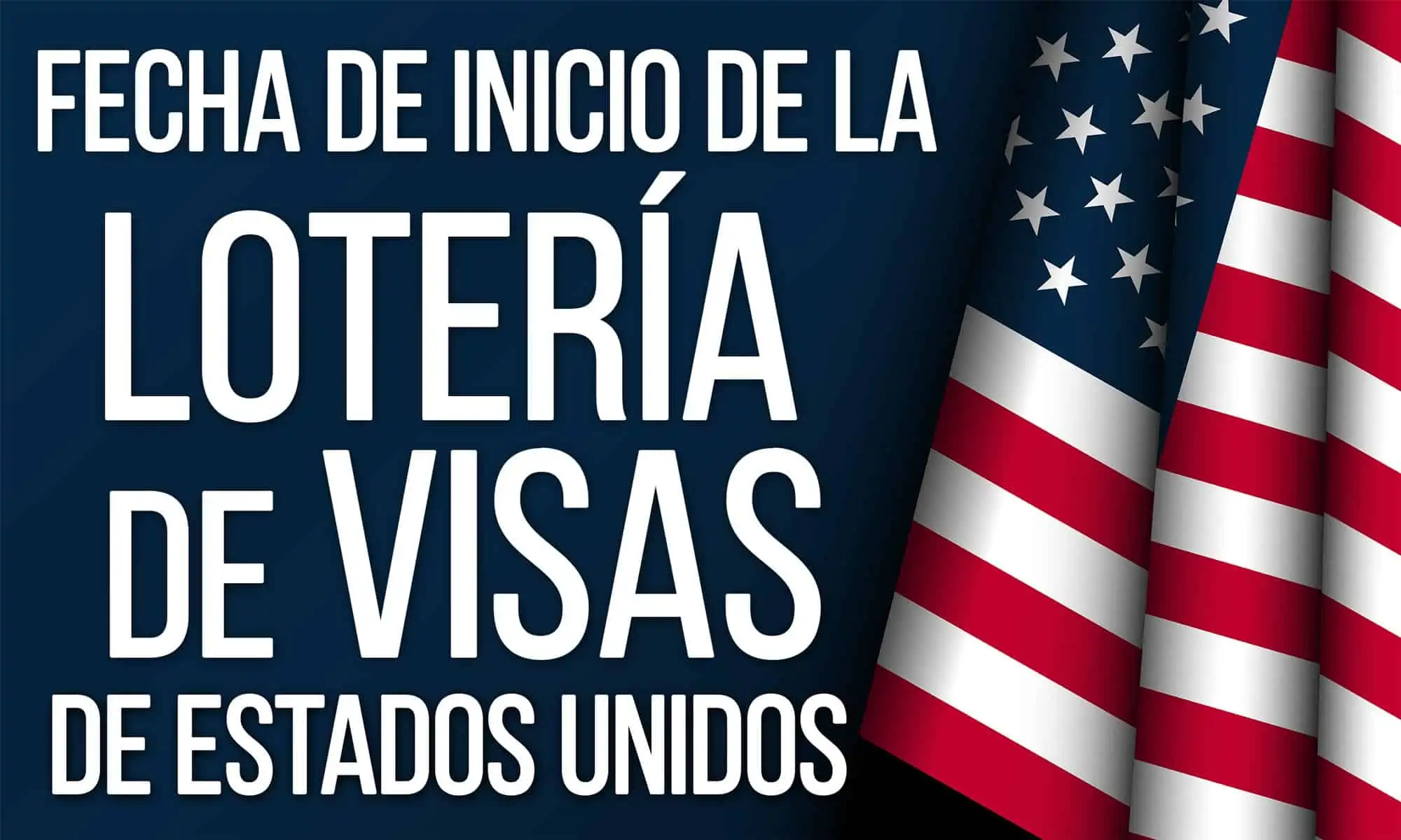 fecha de inicio loteria de visas dv-2024