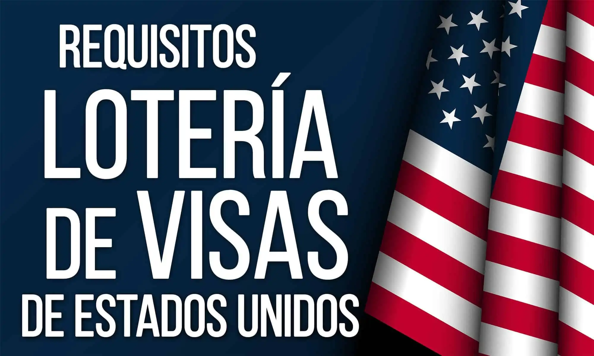 requisitos loteria de visas dv 2024