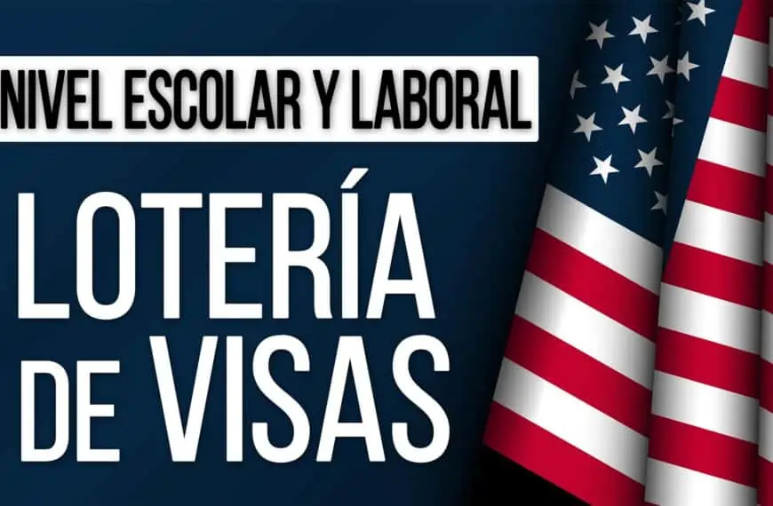 loteria de visas dv-2024 nivel escolar y laboral