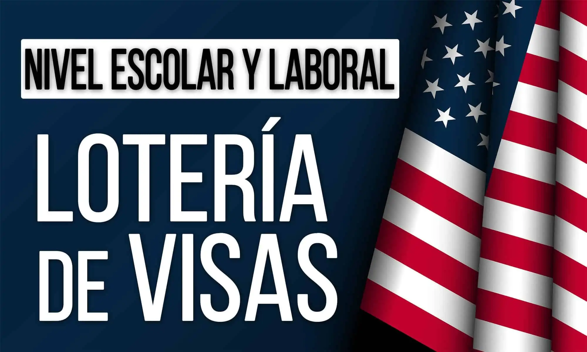 loteria de visas dv-2024 nivel escolar y laboral