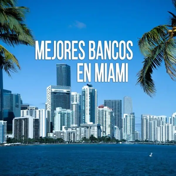 mejores bancos en miami