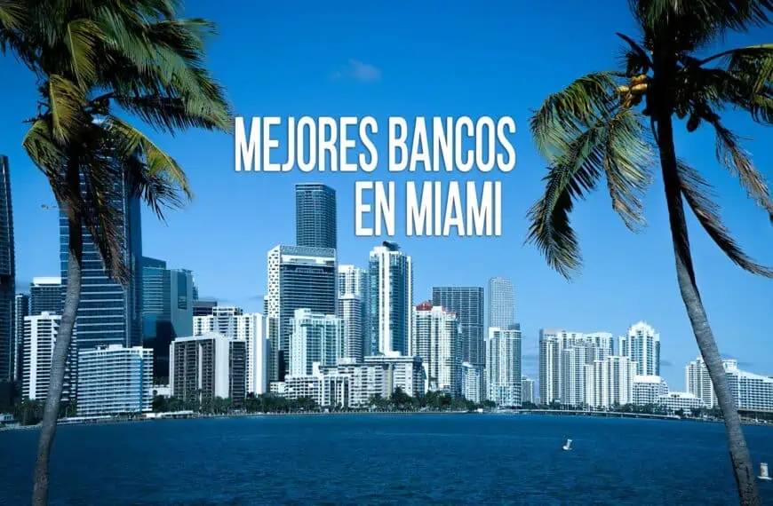 mejores bancos en miami