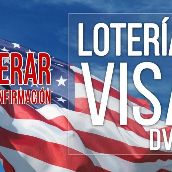 Cómo Recuperar el Número de Confirmación para la Lotería de Visas DV-2025: Guía Rápida Paso a Paso